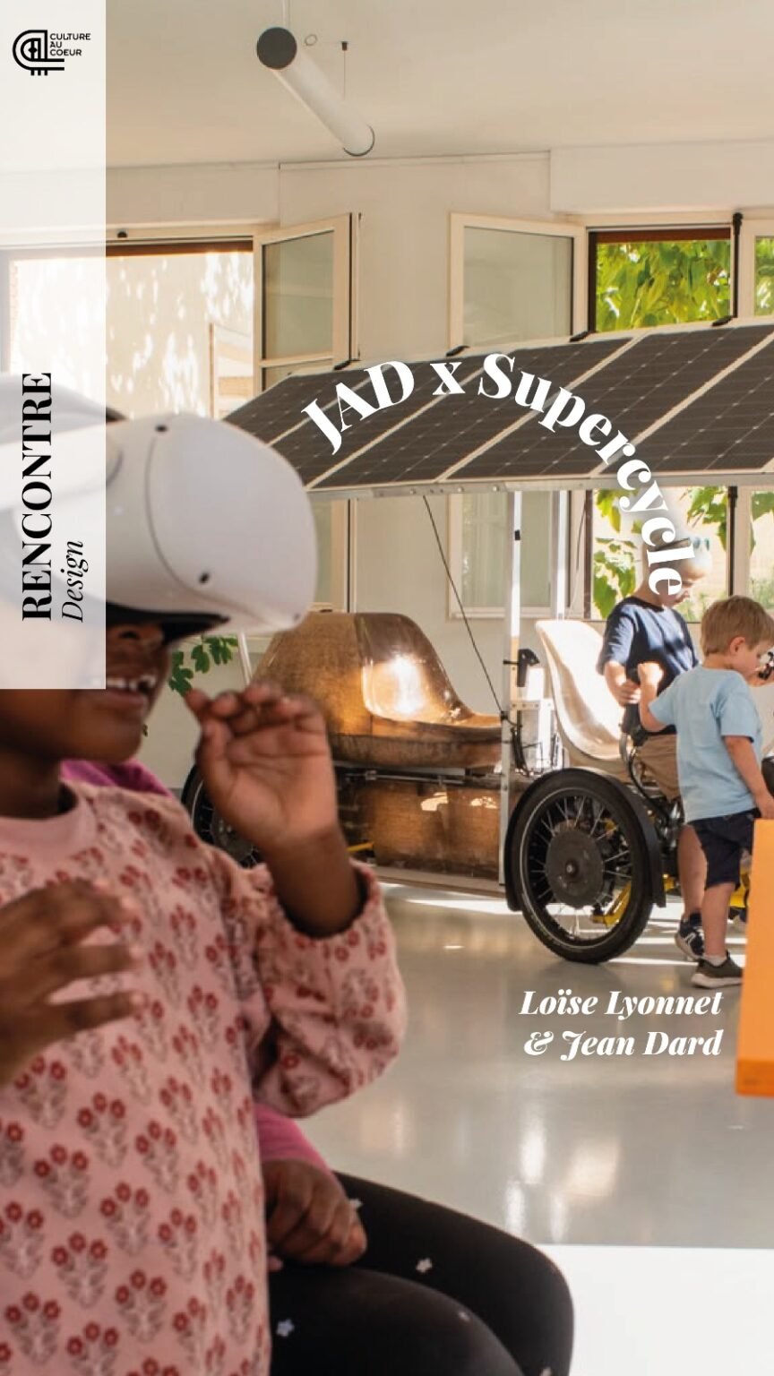 Supercycle – JAD Jardin des métiers d&rsquo;Art et du Design